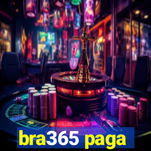 bra365 paga